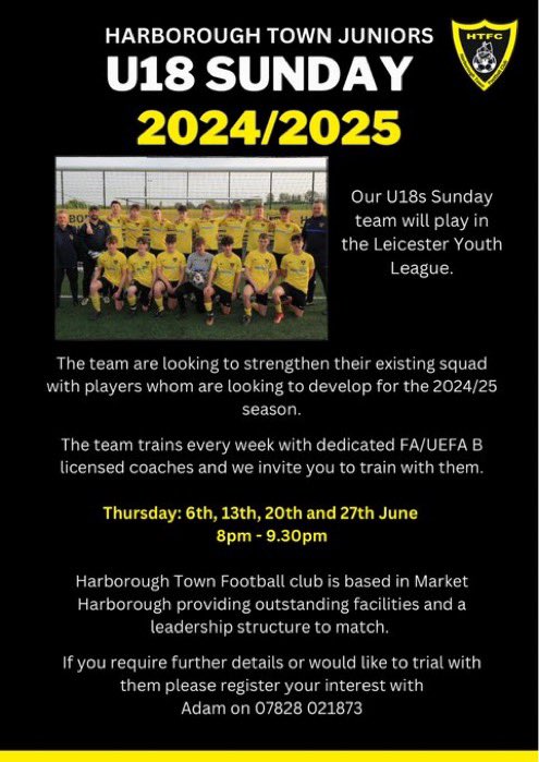 Harborough Town FC U18’s Sunday are looking for a couple of additions for next season. Division 1 Leicestershire youth league. Trials starting in June. #Leicestershire