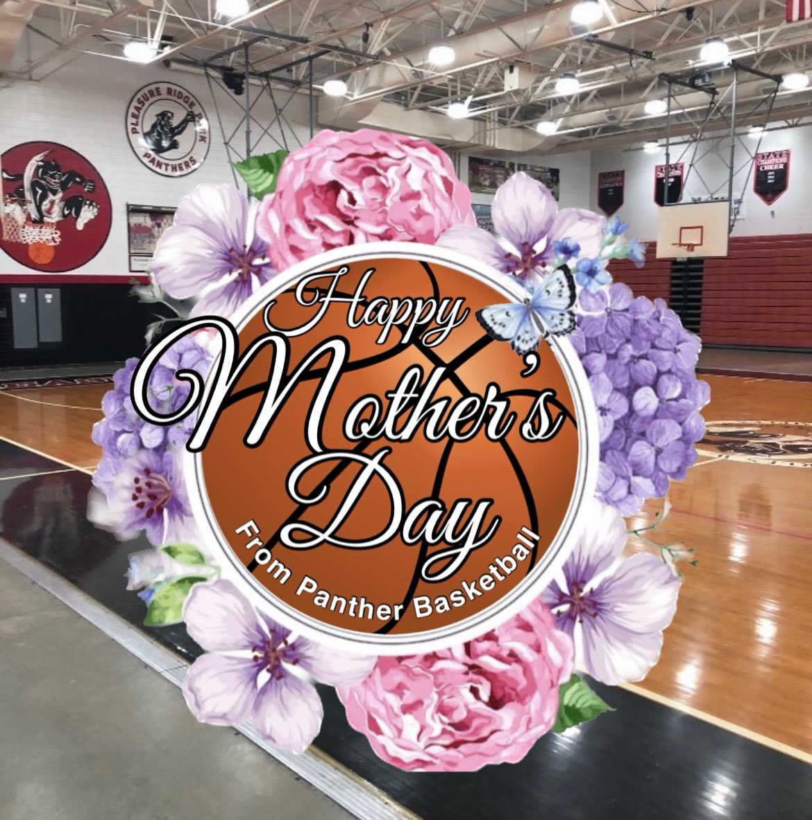 Happy Mother’s Day from Panther Basketball!