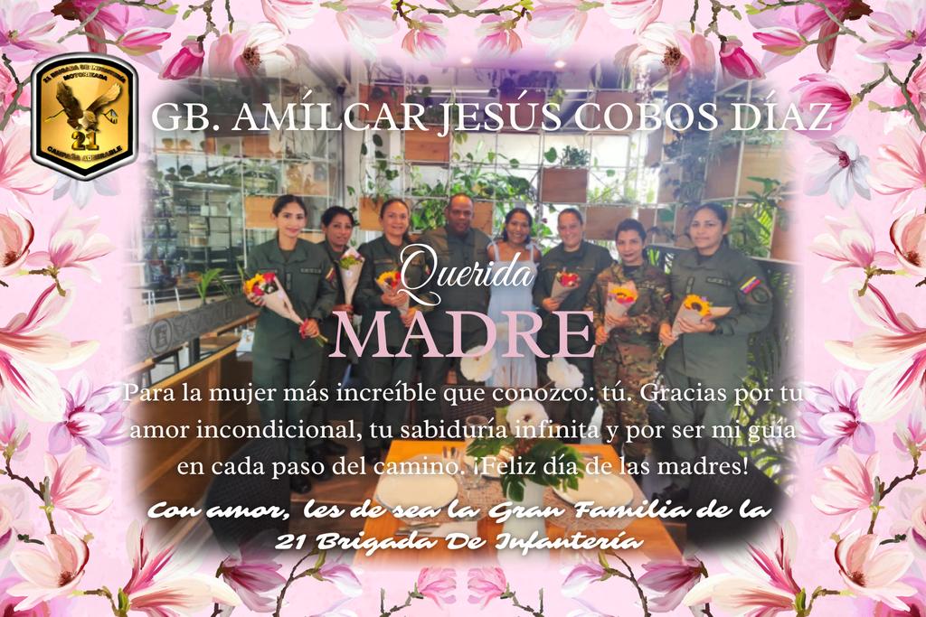 21_Brigada's tweet photo. #Efemerides|| 12 Mayo. 
La Gran Familia de la 21 Brigada De Infantería, les desea un Feliz y Bendecido Día a todas las madres de Nuestra FANB. https://t.co/BazXyymzN7