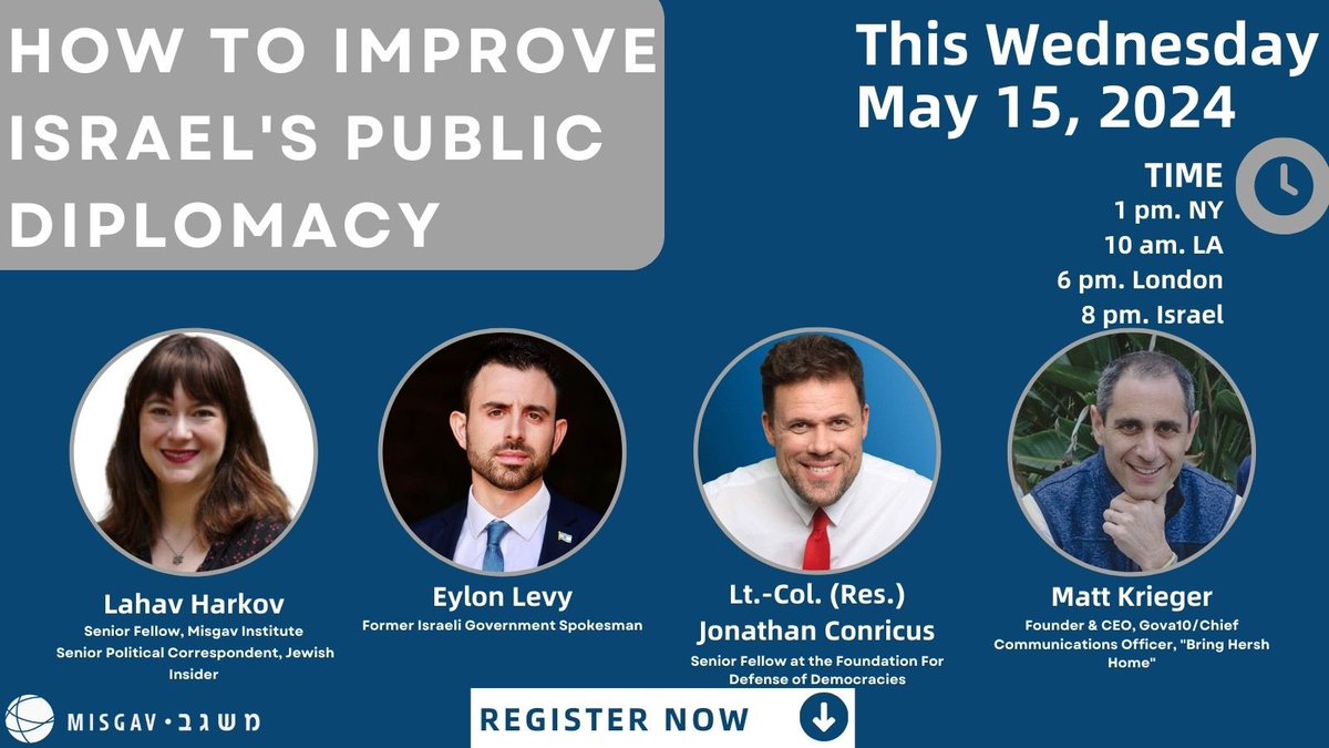Ever complain that Israel has terrible PR? This is the @MisgavINSen webinar for you! I brought in the experts: @EylonALevy, @jconricus and Matt Krieger of @BringHershHome Watch and submit your questions on Wednesday. Registration link: bit.ly/4bebTLe
