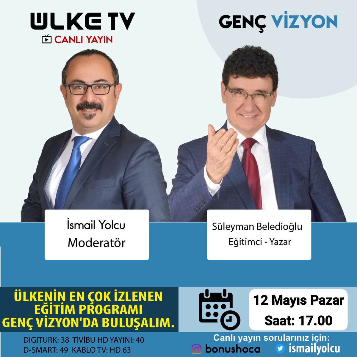 İletişim Uzmanı @ismailyolcu ve #bonushoca Süleyman Beledioğlu ile #gençvizyon programında gündem her zaman #eğitim ve #bilim 🗓️ 12 Mayıs Pazar ⏰ 17.00 📺 @ulketv 🎬 #gençvizyon #pazar