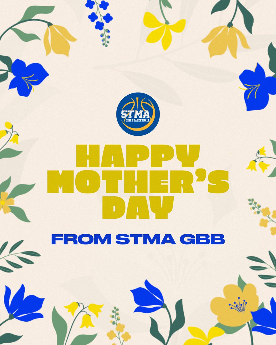 Happy Mother’s Day especially to all the STMAGBB mom’s! Thanks for all you do! Shoutout to coach Lahr, Walters, and Anderson!