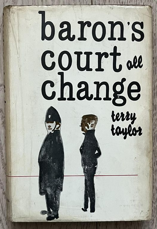 The UK hardcover edition of Barons Court All Change by Terry Taylor, published by MacGibbon & Kee in 1961, and with cover art by Alexander Weatherson. #BaronsCourtAllChange #TerryTaylor #1960s #book #books #mods #coverart #cover #artwork #LondonBooks #cult