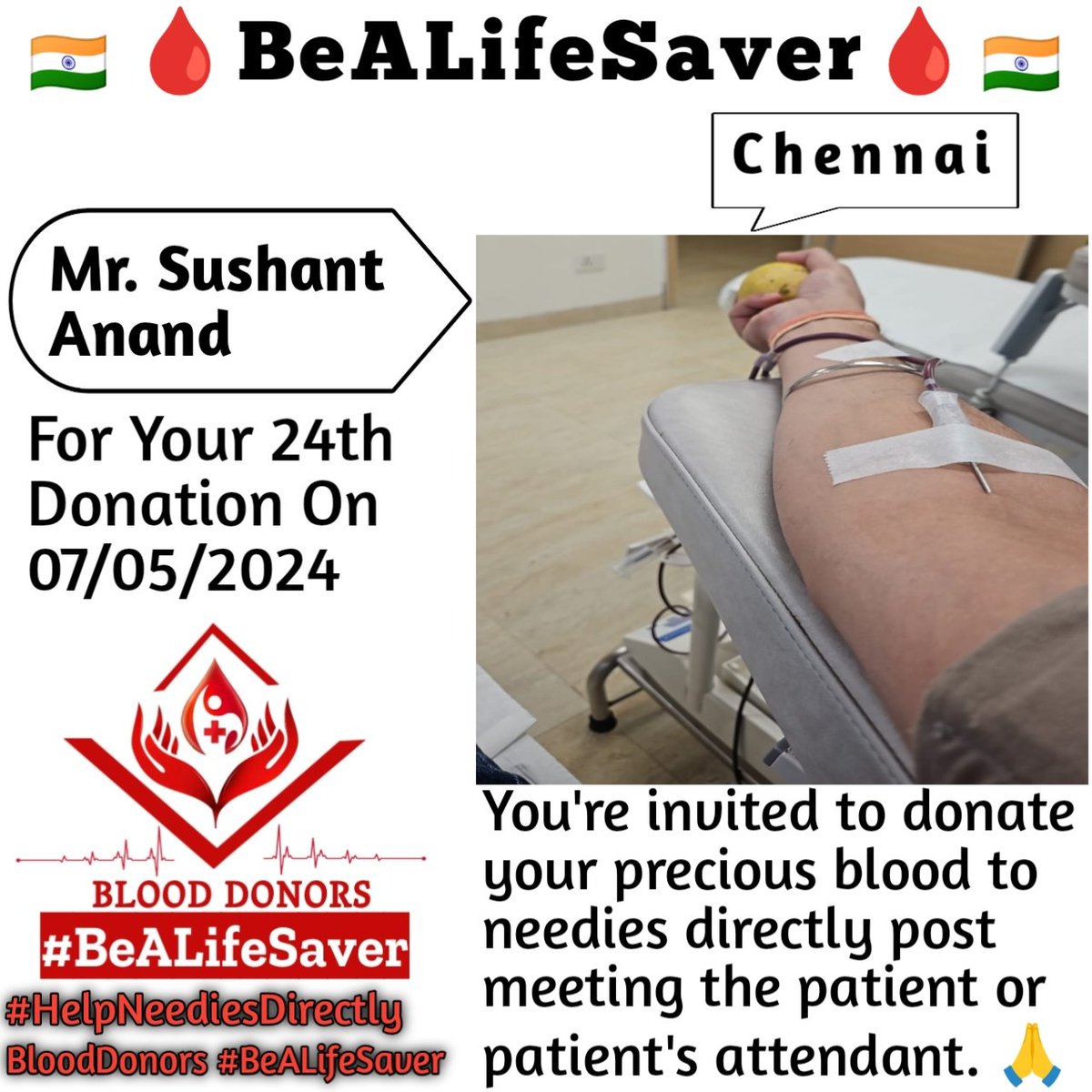 Chennai BeALifeSaver
Kudos_Mr_Sushant_Anand_Ji
#HelpNeediesDirectly

Today's hero
Mr. Sushant_Anand Ji donated blood in Chennai for the 24th Time for one of the needies. Heartfelt Gratitude and Respect to Sushant Anand Ji for his blood donation for Patient admitted in Chennai.