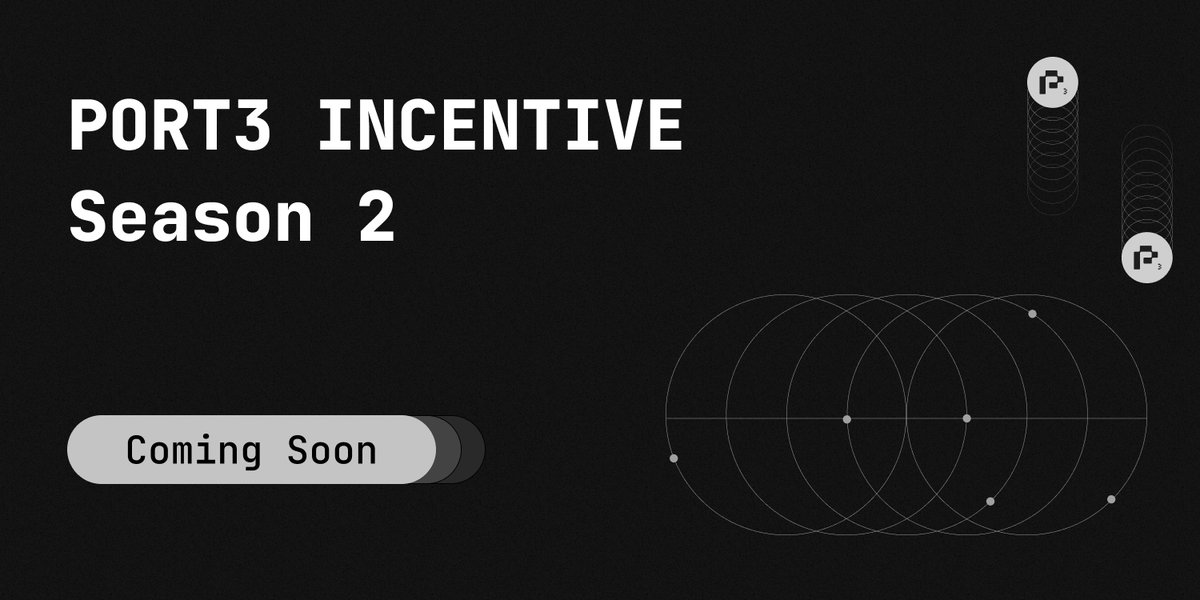 Port3Network's tweet image. 🔔 Get ready for #Port3 Incentive Season 2 (Upgraded Mining Season 2) !

Coming soon with simpler rules and clearer timings. 

Stay tuned to port3.io for all the updates.

$PORT3 #PORT3