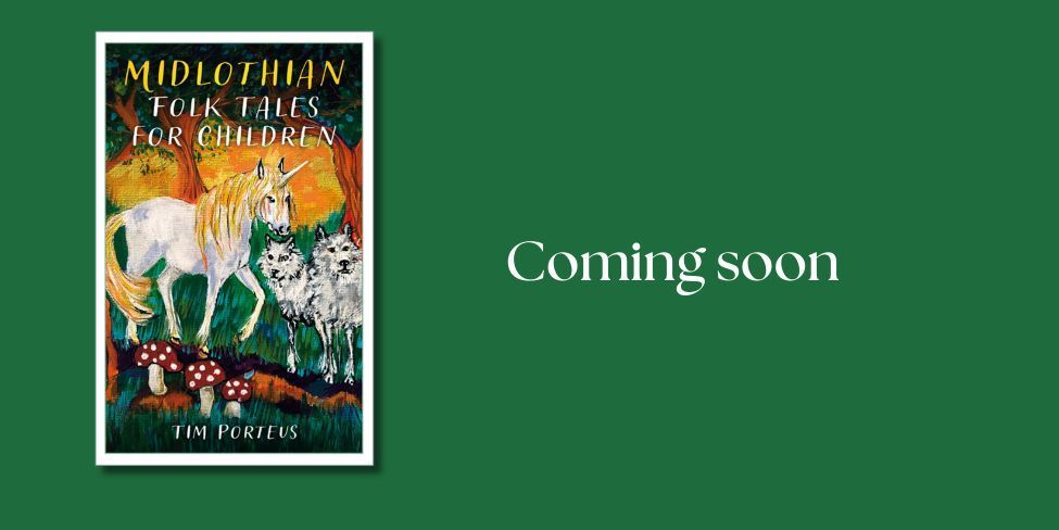 Old #folktales not previously published, connected to the traditions of local mining communities, and reworked folk tales to reflect the diversity of society. 'Midlothian Folk Tales for Children' by Tim Porteus is out this #June! Pre-order now 📖: buff.ly/44IFnOY