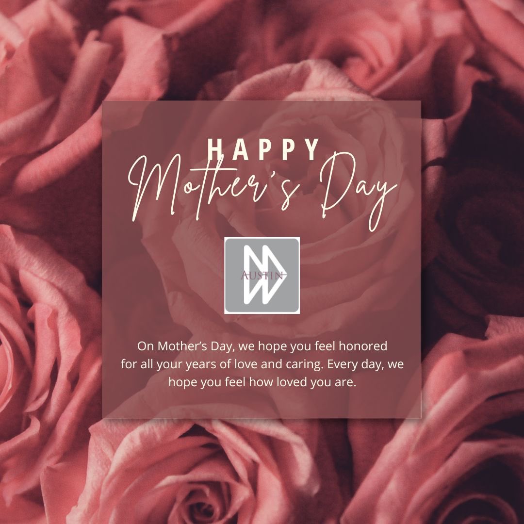 Happy Mother’s Day! 🌸💐🌺🌷🌹#awmaustin #awmatx