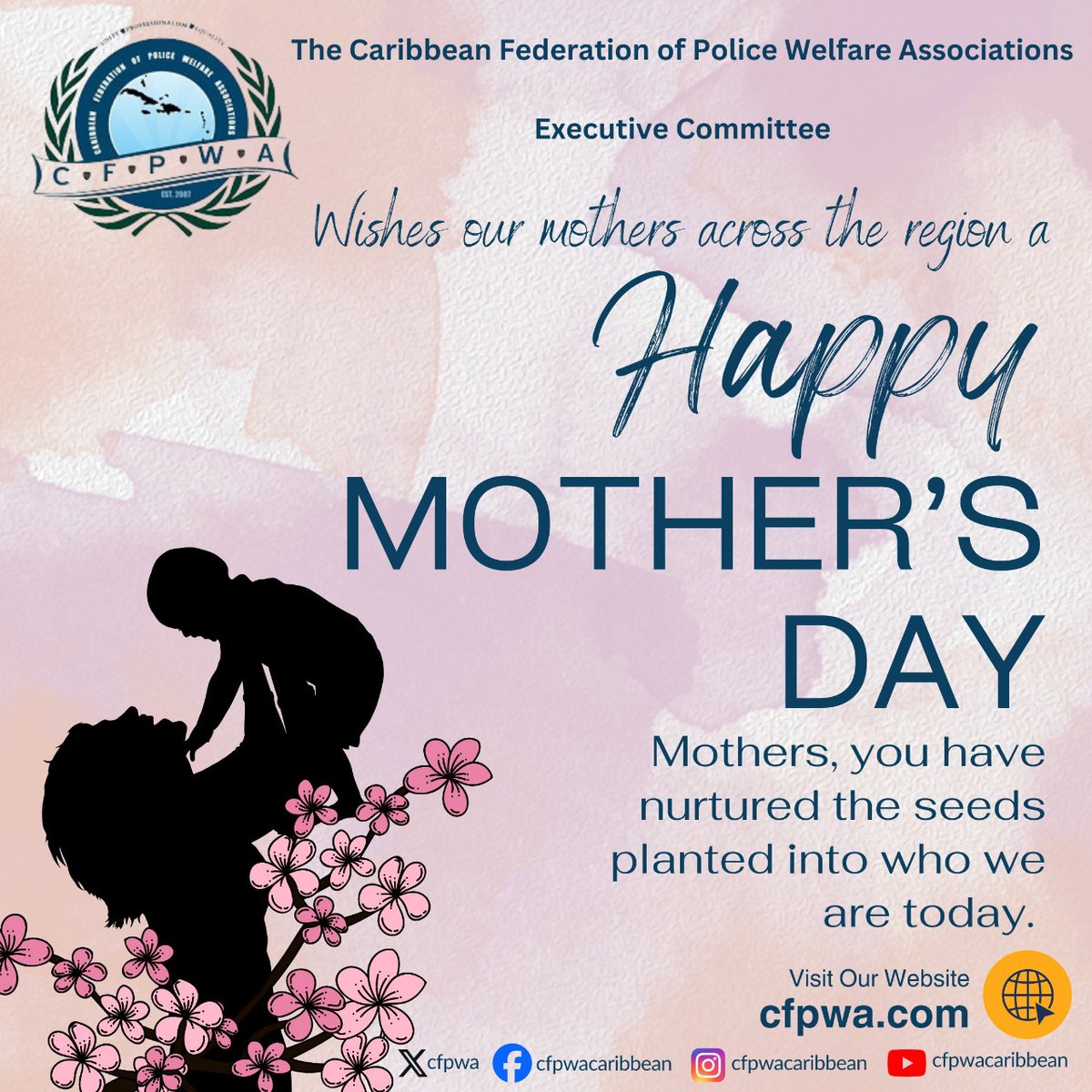 The Executive of the Caribbean Federation of Police Welfare Associations is wishing all the hardworking police women across the region a Happy Mother's Day.  Also, to the mothers that we have lost over the years, you will forever be remembered, we thank you for your service.