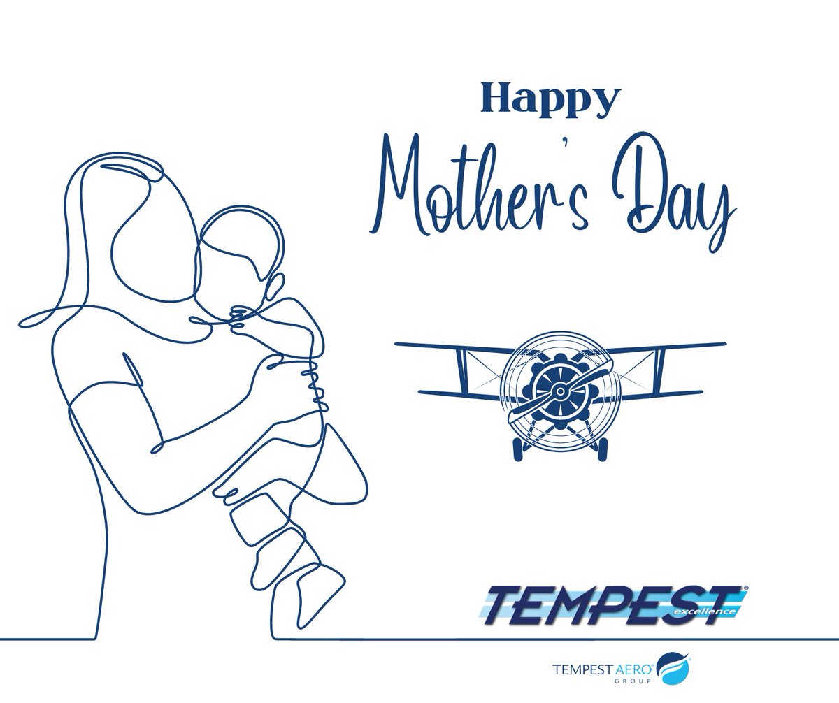 Happy Mother's Day!

#MothersDay #Tempest #generalaviation #innovation