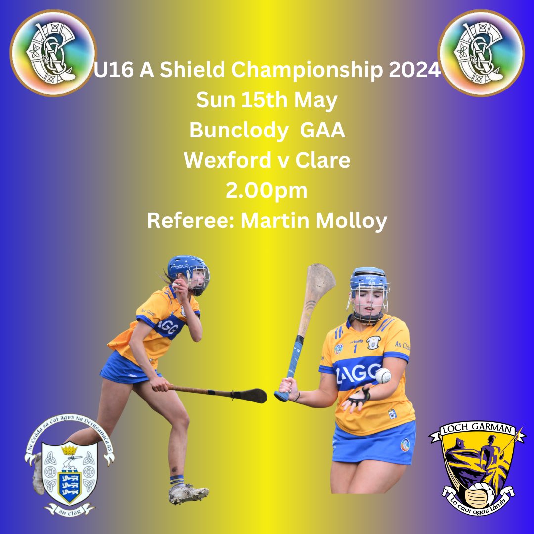 Best of luck to our U16 panel & management today. All Ireland U16A Shield Championship Bunclody GAA: Wexford v Clare, 2.00pm Referee: Martin Molloy