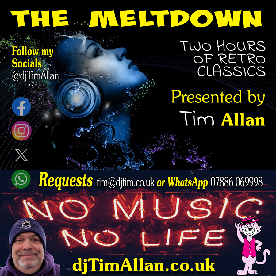 📻 The Meltdown with Tim Allan 📆 The show is coming soon ... 🕝 2 hours of 🎶 Retro Classics ➡️Socials @TimAllanMedia @djTimAllan @AllanMediaUK @ThisIsMadRadio 🗣️ Shoutouts for my next show 💬 tim@djTim.co.uk 📱WhatsApp 07886 069998 📻 djtimallan.co.uk