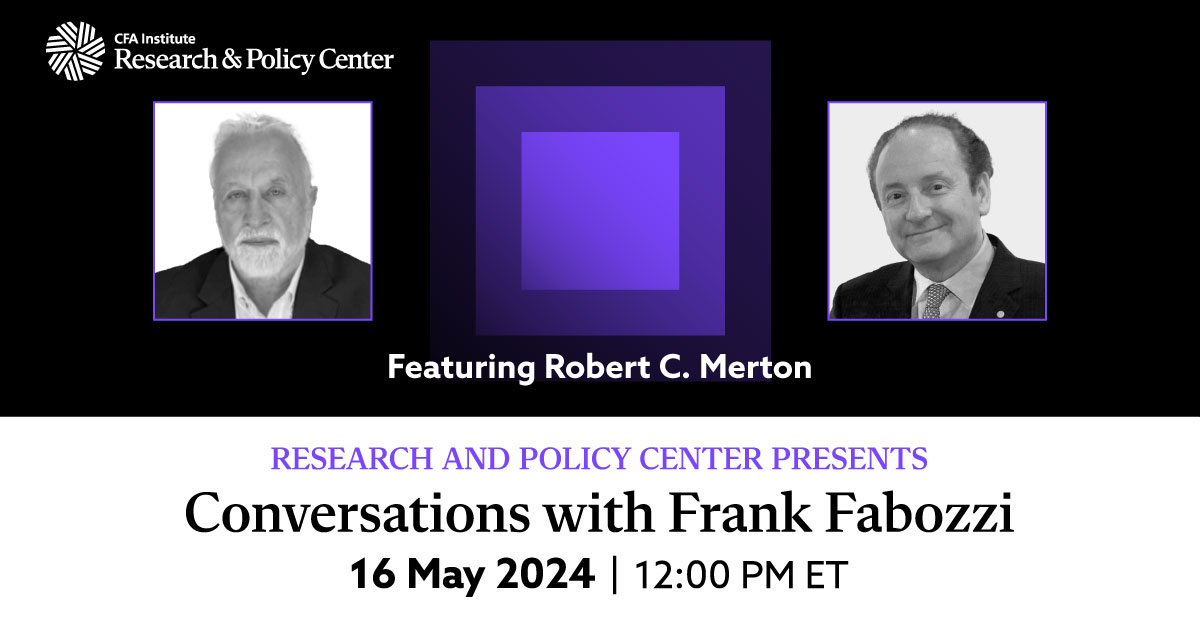 This week! Frank Fabozzi, CFA speaks with Nobel Prize winner Robert C. Merton.They will discuss the impact of digital transformation on the investment industry, measuring and monitoring financial risk, and driving society’s transition to net zero. bit.ly/3JWt481