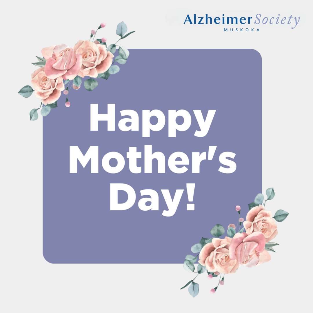 Today we recognize all the mothers who have been directly affected by Alzheimer's disease & dementia. Whether you are a care partner or living with the disease, you are so resilient, & today is your special day.⁠ 

From all of us at the Alzheimer Society of Muskoka- THANK YOU!⁠