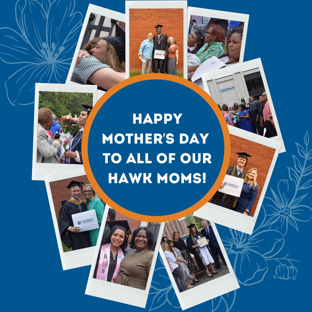 Wishing all of our Chowan mom's a Happy Mother's Day!