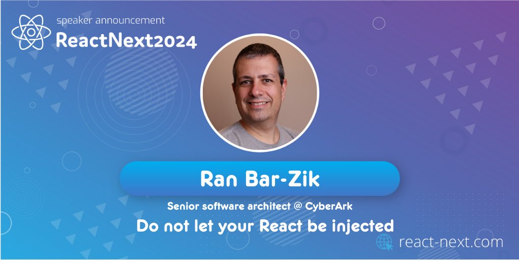 We are proud to announce that @barzik , Senior Software Architect and @CyberArk will be speaking at #ReactNext24! see the full agenda on react-next.com