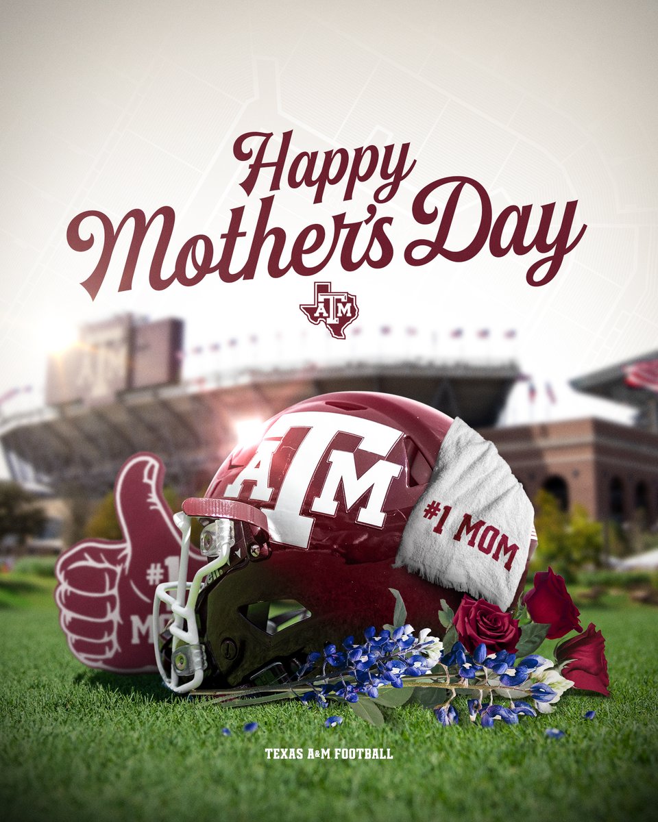 Happy #MothersDay from all of us at Texas A&M Football. 🫶 #GigEm