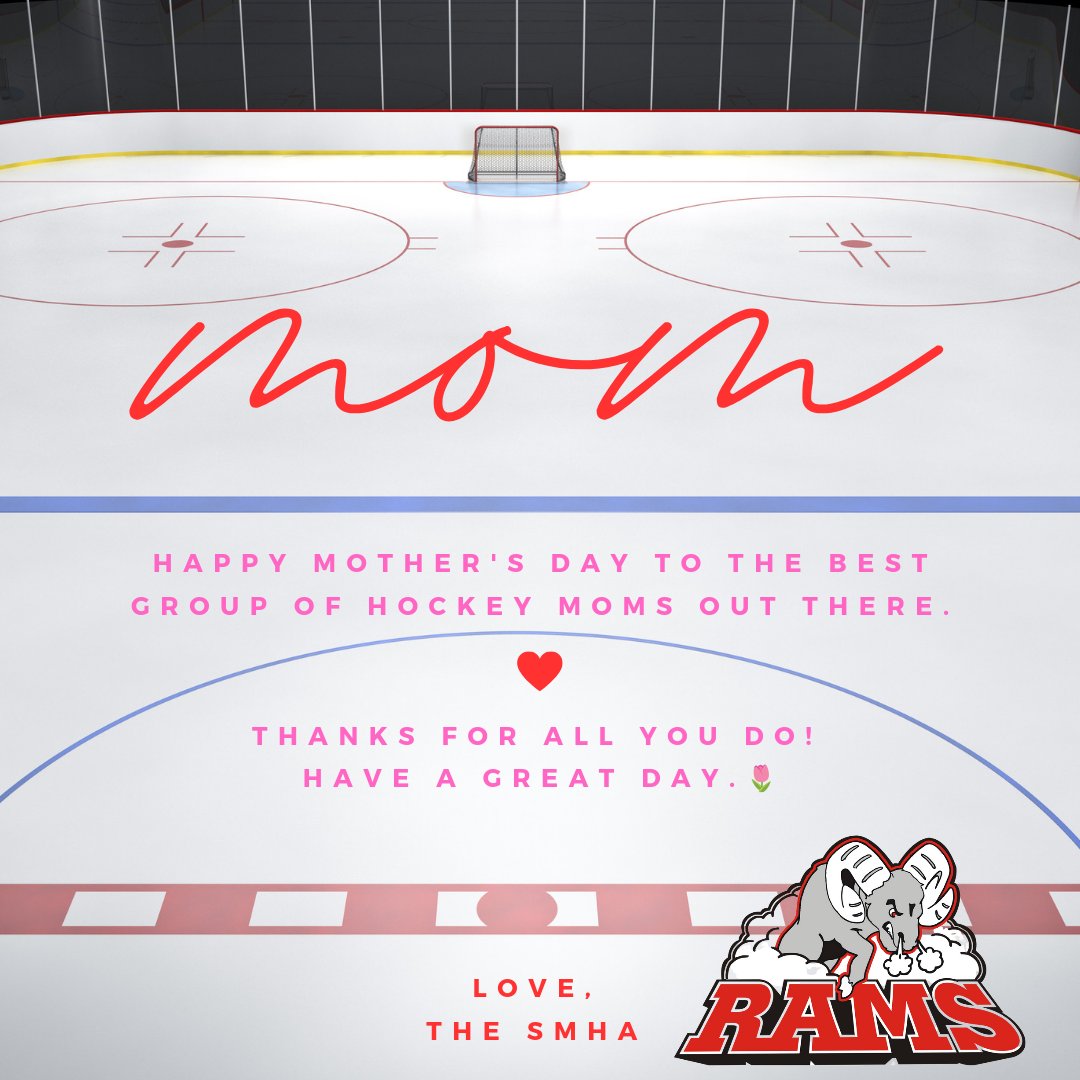 Happy Mother's Day to the best group of Hockey Moms out there. Thanks for all you do! #smhaRams