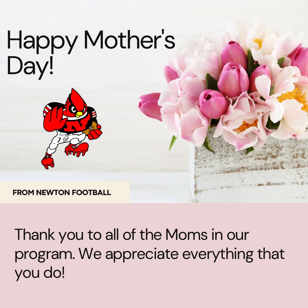 Happy Mother’s Day from Newton Football. Take time out today to spend time with your Mom or other figure in your life. #cfla #redpride