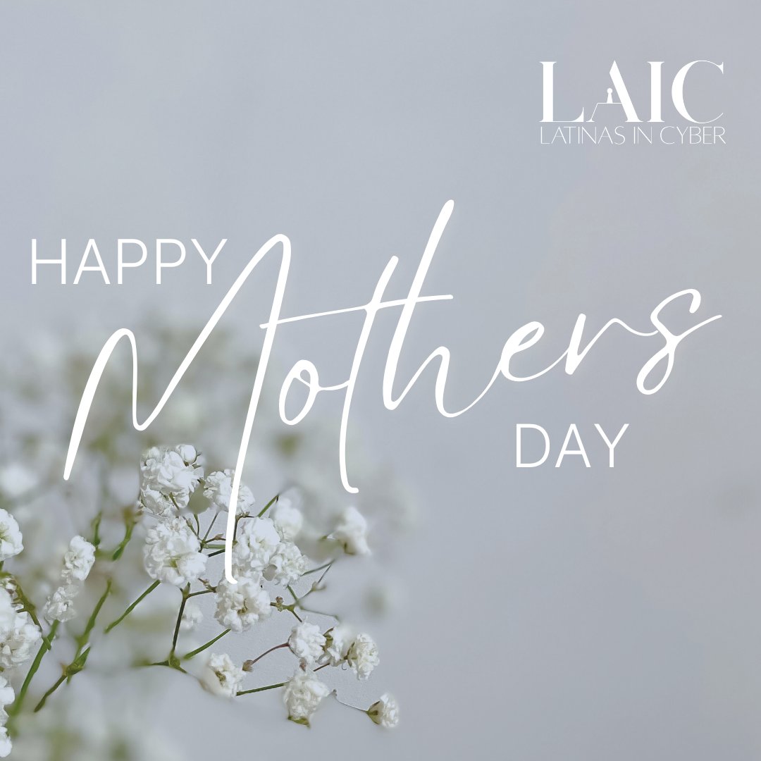 Happy Mothers Day to all the special Mama's in the Latinas In Cyber community! ❣️
Today we want to celebrate and honor all moms, whose love, strength, and devotion inspire us every day.

#LatinasInCyber #DiversityinTech #Nonprofit #MothersDay #Womenintech #Cybersecurity