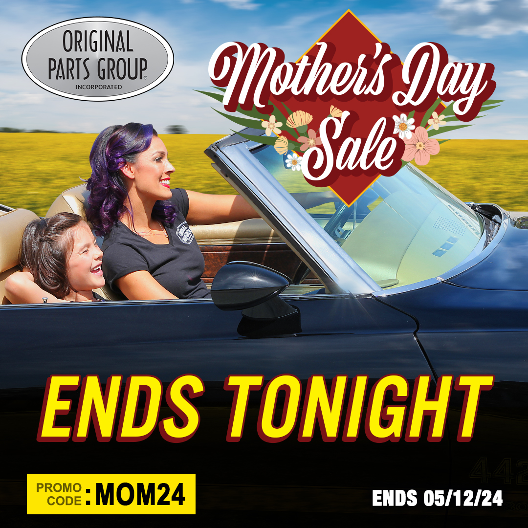 Happy Mother's Day! Don't miss out, it's your last day to save with OPGI. Enjoy up to 20% off on restorations and accessories using promo code MOM24 at l8r.it/9mg8.  #OPGI #RestorationParts #ClassicCars #AutomotiveParts #MothersDaySale