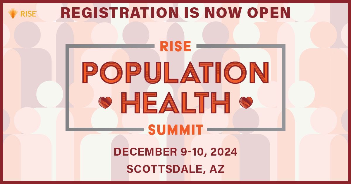 Registration is now open for The RISE Population Health Summit, December 9-10 in Scottsdale, AZ. 

Secure the Early Bird rate today!
buff.ly/3URxPWC 

#PopHlth2024 #populationhealth #SDoH #healthequity