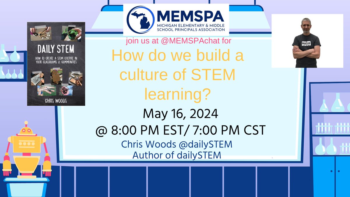 Join @dailystem during #MEMSPAChat Thurs 8pm EST Build a STEM Culture @PrincipalECos @AknightApril @MHawley_3 @_ALarsen @wadewhitehead @MoniqueWatford @LucasDeLores @GinnyGills @tweetnprincipal @jmatherly @CcpWilson @MrsASchott @mitchemm13 @2021VATOTY @_AndyJacks