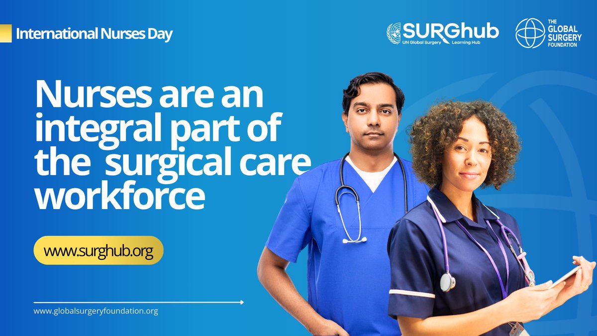 Nurses are a backbone of the surgical care workforce. On #InternationalNursesDay2024, let’s honour nurses around the world. Through @SURGhub, we're supporting training of nurses, and over 250 nurses are already part of the community. 🇺🇳 surghub.org