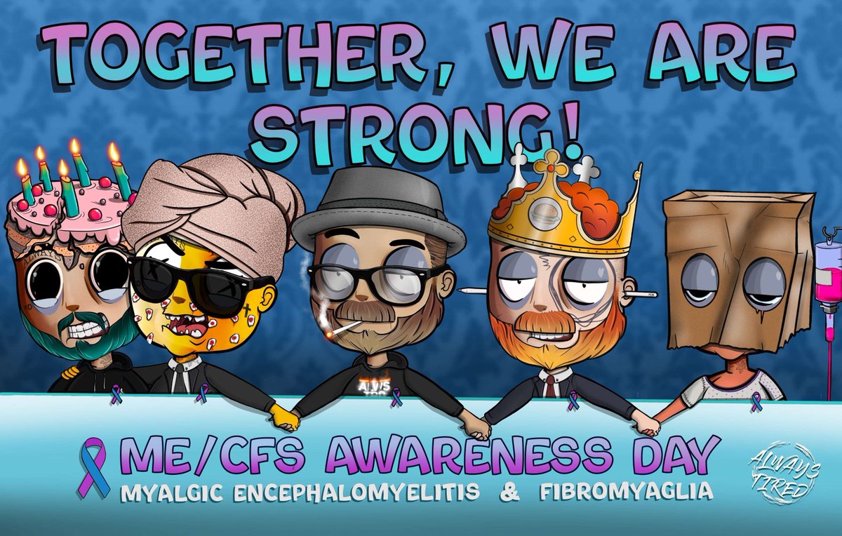 Today @alwaystirednfts wants to highlight International #MECFS Awareness Day 
Support us by spreading the word about this horrible, uncurable disease #TogetherWeAreStrong