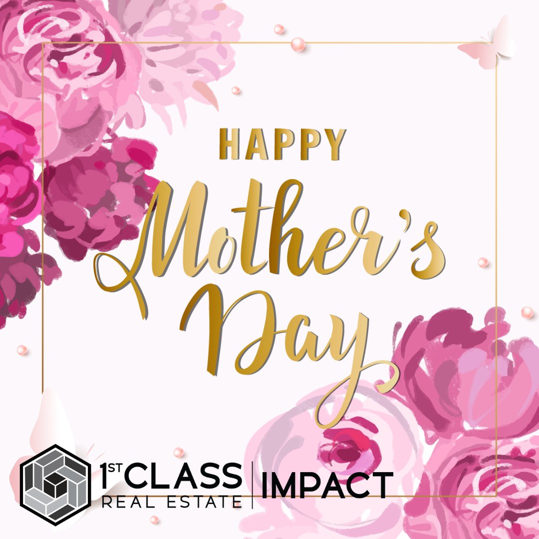 Wishing all you wonderful mothers a Happy Mothers Day  from everyone here at 1st Class Impact #HappyMothersDay
