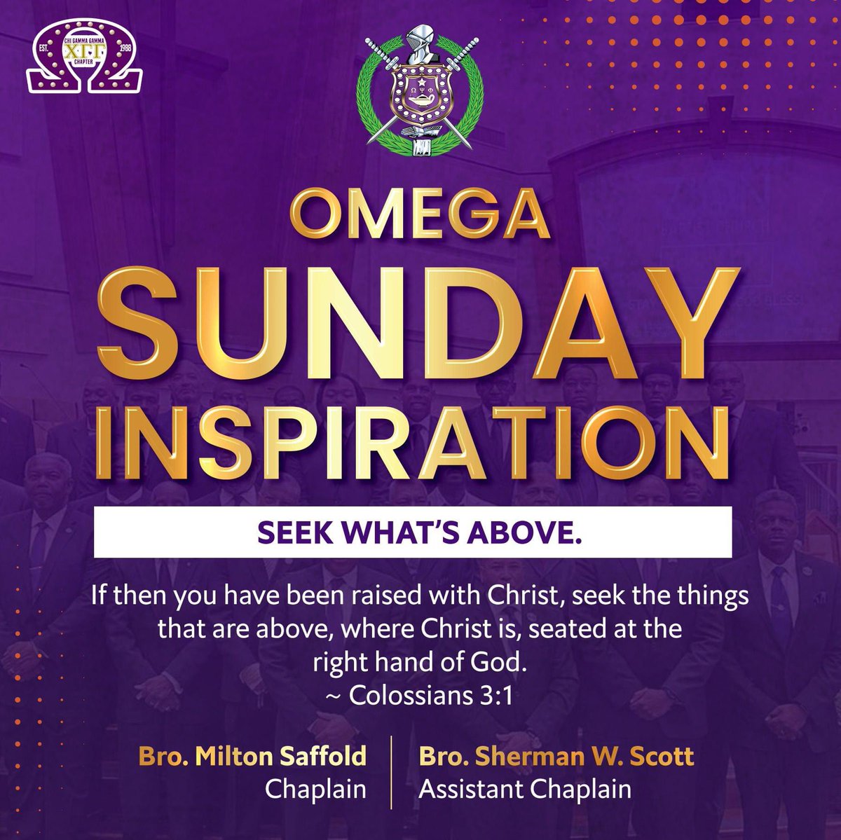 Sunday Inspiration from the Chaplain Brother Milton E. Saffold II and Assistant Chaplain Bro. Sherman W. Scott of Chi Gamma Gamma -- Seek What's Above! #1911 #chigammagamma #hbcuculture #fraternity #xgg #eliteoftheelite #quepsiphi #fietts #divine9 #uplift #FIETTS