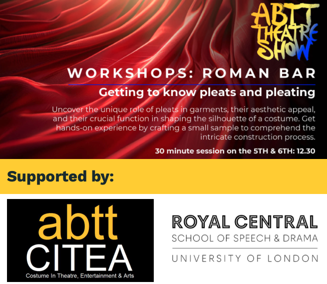 ABTT Theatre Show Workshop - Getting to know pleats & pleating Uncover the unique role of pleats in garments, their aesthetic appeal, & crucial function in shaping the silhouette of a costume. Supported by @CSSDLondon Sessions available 5/6 June Book: surveymonkey.com/r/SD7PGWM