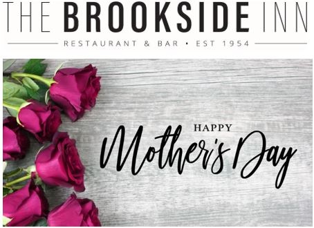 Happy Mother's Day from The Brookside Inn

#brooksideinnrestaurant #mothersday
#brooksideinn1954.com