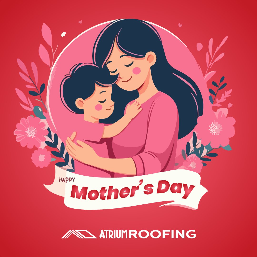 Happy Mother's Day from Atrium Roofing!🌷 

Just as we ensure your home is protected with top-quality roofing, mothers provide unwavering support and protection for their families.

#MothersDay #AtriumRoofing #SafeAndSound #MotherlyLove #SanAntonio