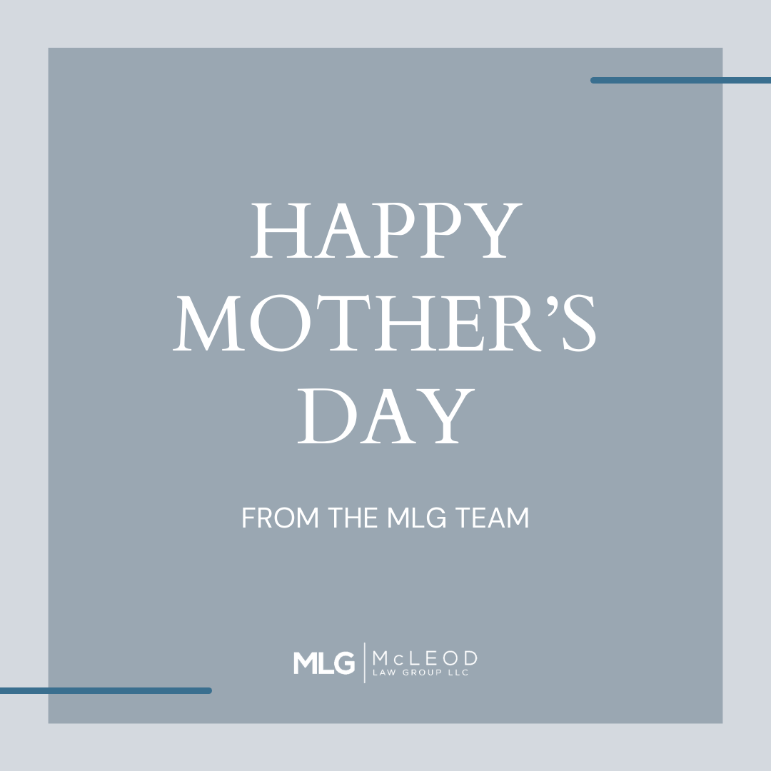 To all the hardworking moms out there—and most especially the ones on our team—we wish you a Happy Mother's Day. Grateful for all that you do!

#happymothersday #mothersday #MLG #McLeodLawGroup #attorney #chs #moms