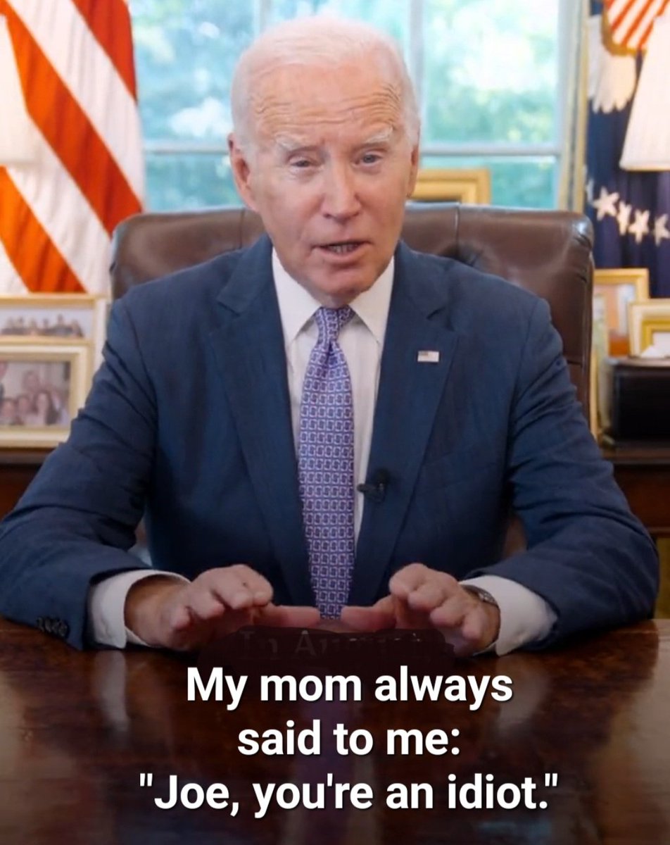 Because Biden, Mom knew you best