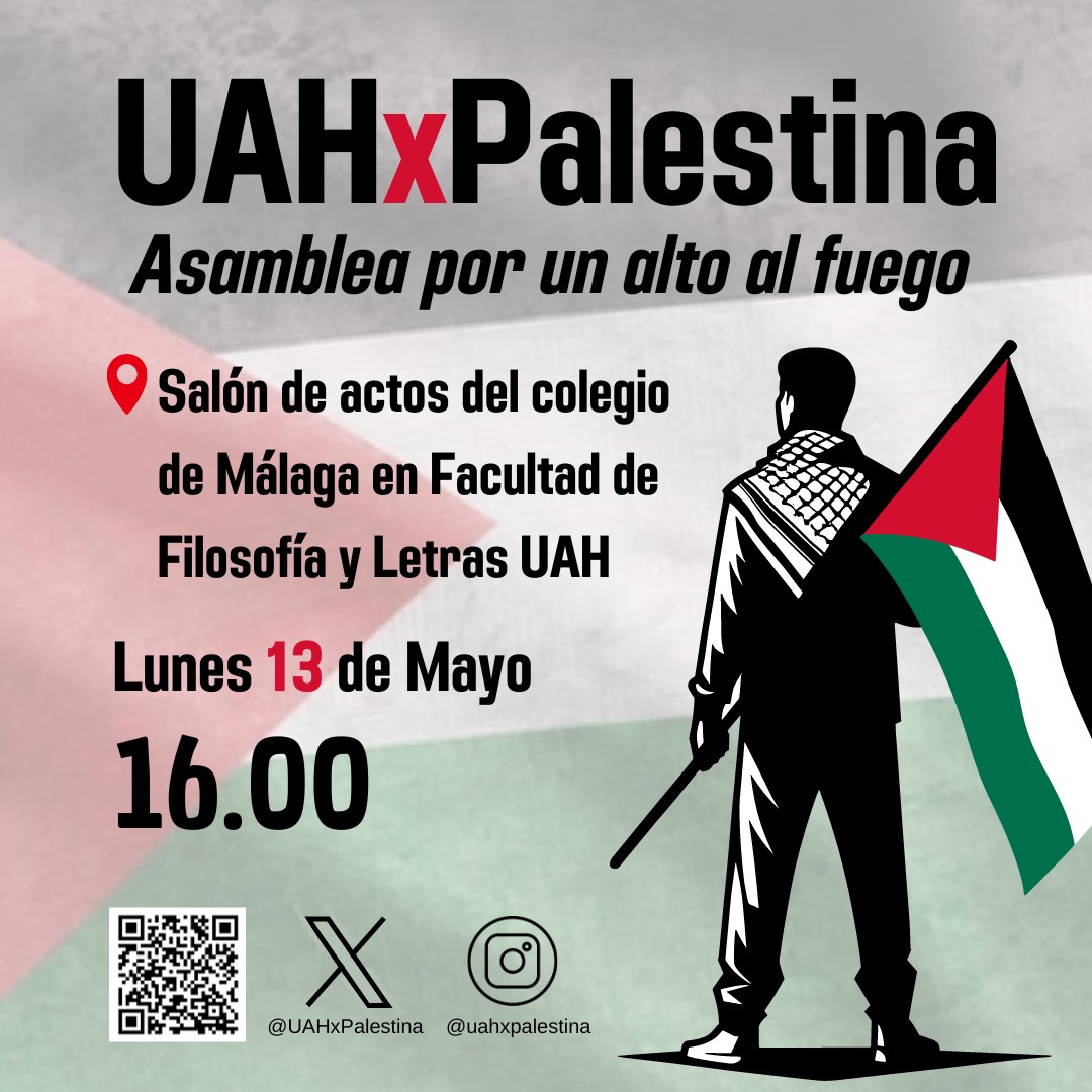 Acude a nuestra asamblea! 🇵🇸

🗓️ Lunes 13 mayo
🕐 16h
📍Salón de Actos del Colegio de Málaga, Facultad de Filosofía y Letras UAH.

Te esperamos!