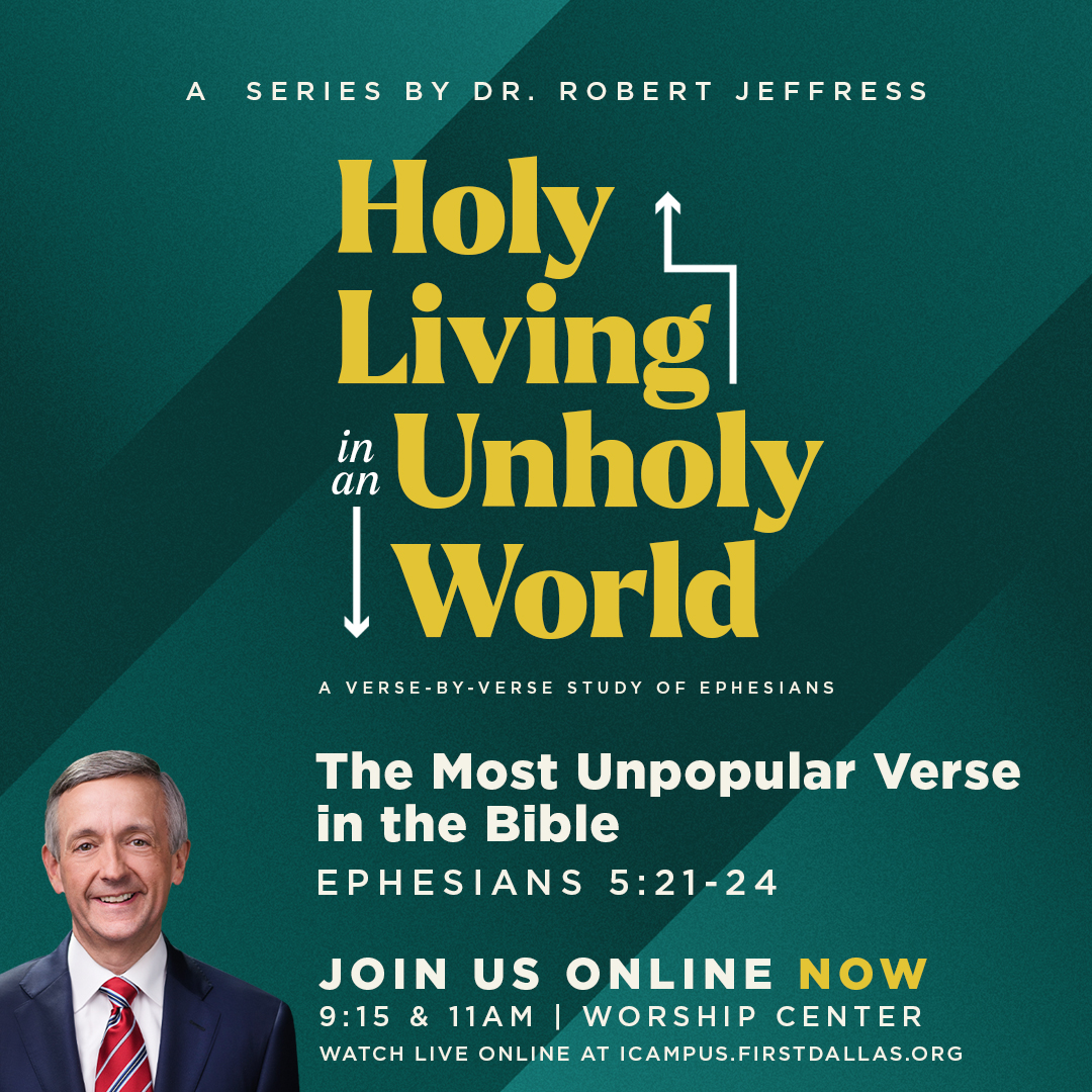 First Dallas is LIVE NOW for worship! Join us online now or again at 11am CT to hear a brand-new message from 'Holy Living in an Unholy World', a verse-by-verse study on Ephesians. WATCH: icampus.firstdallas.org