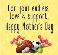 Happy Mother’s Day to all the team moms out there!