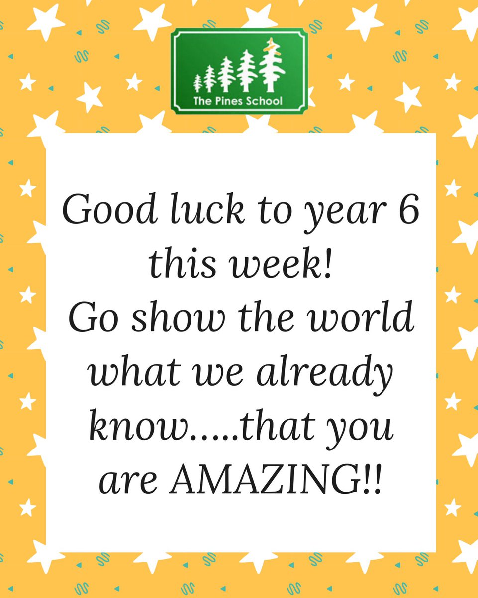 Good luck to the Year 6s this week! We are all so very proud of you and just know that you will try your BEST for SATS! This is a chance to show off not just what you have learnt in class, but also your determination, pride and self belief. You’ve got this!