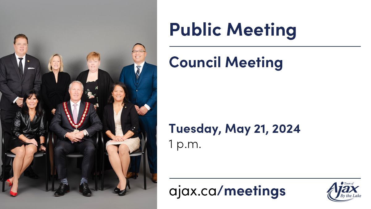 Tune into the upcoming Council Public Meeting. 📅 May 21 ⏰ 1 p.m. Agenda: ajax.ca/meetings