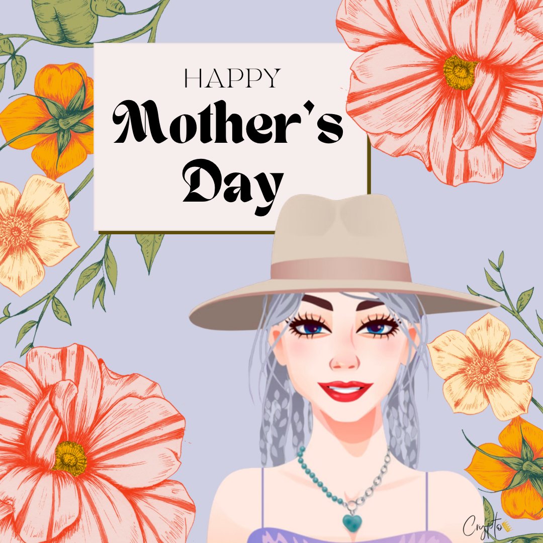 🌷 Happy Mother's Day to all the incredible women who nurture, support, and inspire! Whether you're a mom, grandmother, aunt, sister, or friend, your love and strength enrich our lives every day. 💖 #MothersDay #CryptoChicks