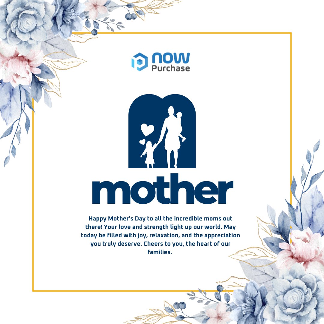 Celebrating the strength and love of mothers everywhere! 🌟💖 

On this special day, we honor the incredible women who nurture, inspire, and hold our families together. Happy Mother's Day from all of us at Now Purchase! 

#MothersDay #NowPurchase #LoveAndStrength