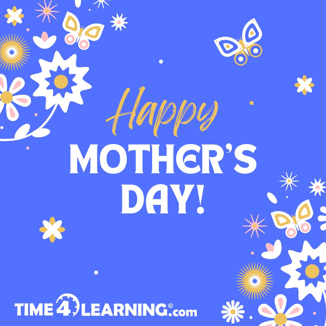 Time4Learning's tweet image. Happy Mother's Day to all moms and mother figures! We celebrate, honor, and appreciate YOU! 💐💖🌟#MothersDay