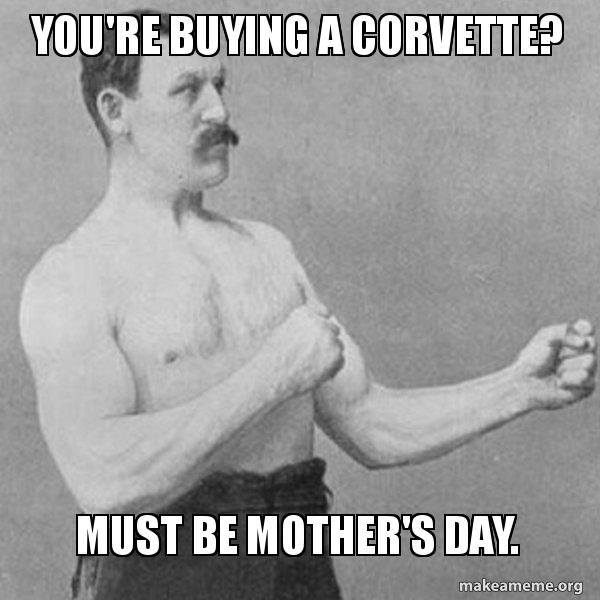 Happy Mother’s Day to all the moms! Our worrld wouldn’t run the same without you. We appreciate you! 💐❤️ #mothersdaygift #corvette #memes #carmeme #memesdaily #c2 #classiccar #coolcars