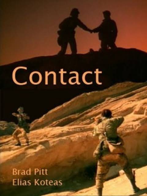 Brad Pitt ve Elias Koteas’ın başrolde oynadığı yarım saatlik bir kısa film izledim, üstelik Oscar’a da aday gösterilmiş.
Hiç duymadığım bir film, adı Contact (1993).

İki düşman askerinin iş birliğini anlatan savaş-karşıtı bir film.