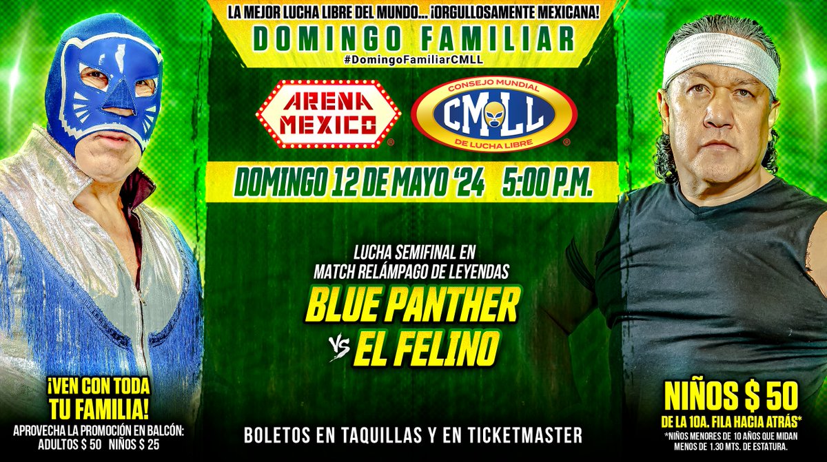 ¡Dos Leyendas frente a frente! Blue Panther y El Felino se medirán esta tarde en un #MatchRelámpago con límite de 10 minutos... ¿quién ganará? 

📍Arena México
🕔 5:00 p.m.
🎟️ taquillas y
ticketmaster.com.mx/artist/1156538

#DomingoFamiliarCMLL
Cartelera: cmll.com/cartelera/