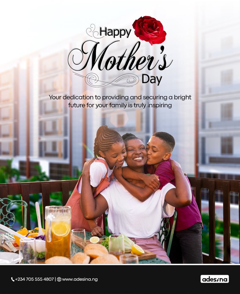 Mothers are heroes #AdesinaAssets #AfriProsperity #RealEstateInvesting