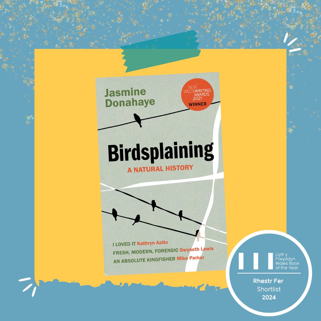 It’s flying high! 🦅Thrilled that Birdsplaining by @JDonahaye has made the shortlist for Wales Book of the Year 2024! Originally published by Rarebyte @newwelshreview we’re delighted to be bringing out the new edition this September. #WBOTY24