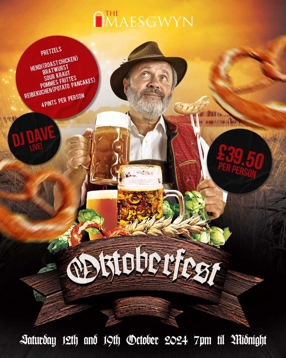 🍻 O K T O B E R F E S T 🍻

Join us on the 12th and 19th of October for Oktoberfest!!!

📍 Maesgwyn Hall
⏰ 7pm

🎵 Klaus & The If-Tones Live
🎵 DJ Dave Live

£39.50 per person
(£10pp Deposit)

BOOK NOW ⬇️

SAT 12TH - loom.ly/bBNIdHM
SAT 19TH - loom.ly/h0BoyvA