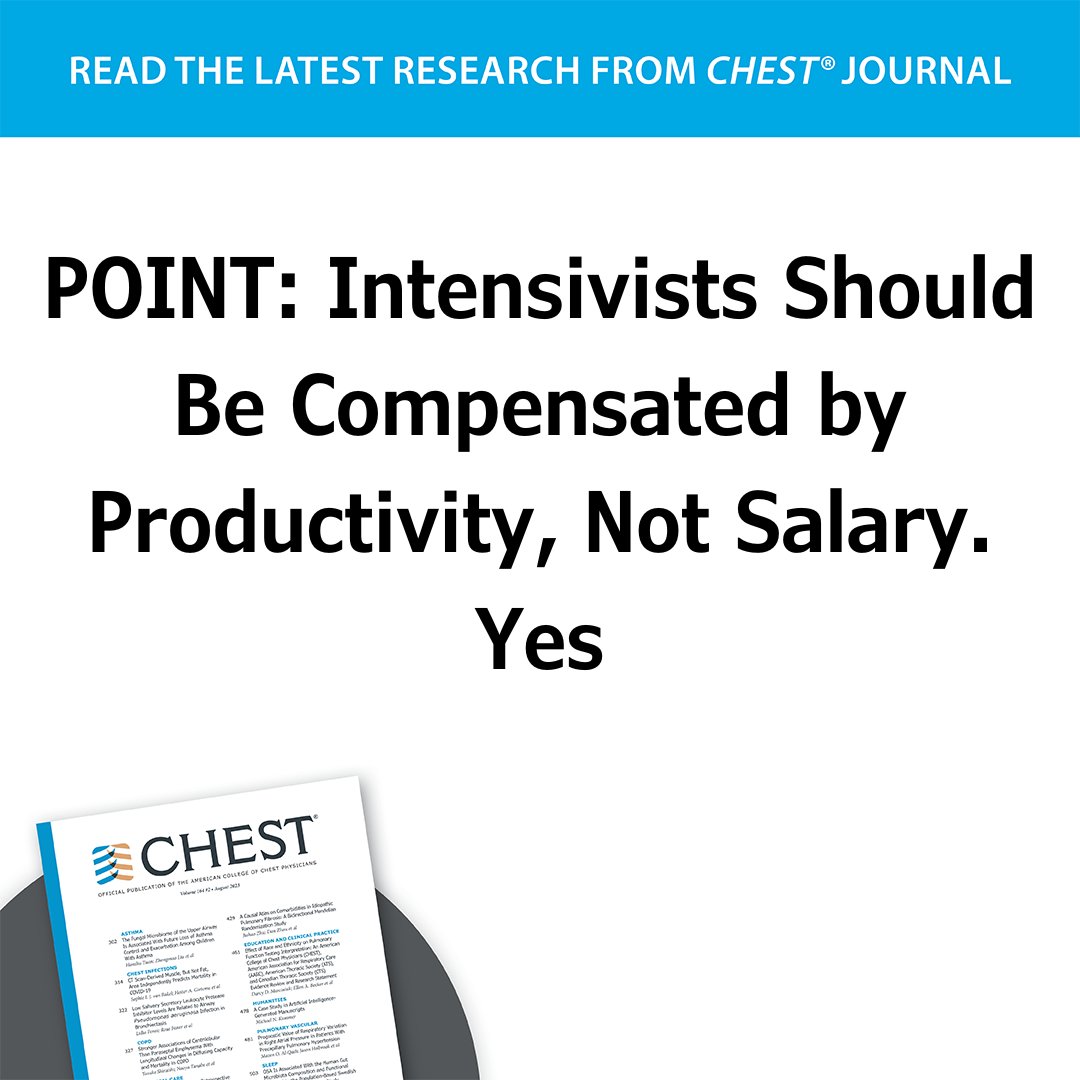 Should intensivists be compensated by productivity or salary? Read one argument for productivity—and the associated counterpoint argument and rebuttals—in the May issue: hubs.ly/Q02wRXPy0 #JournalCHEST #MedEd
